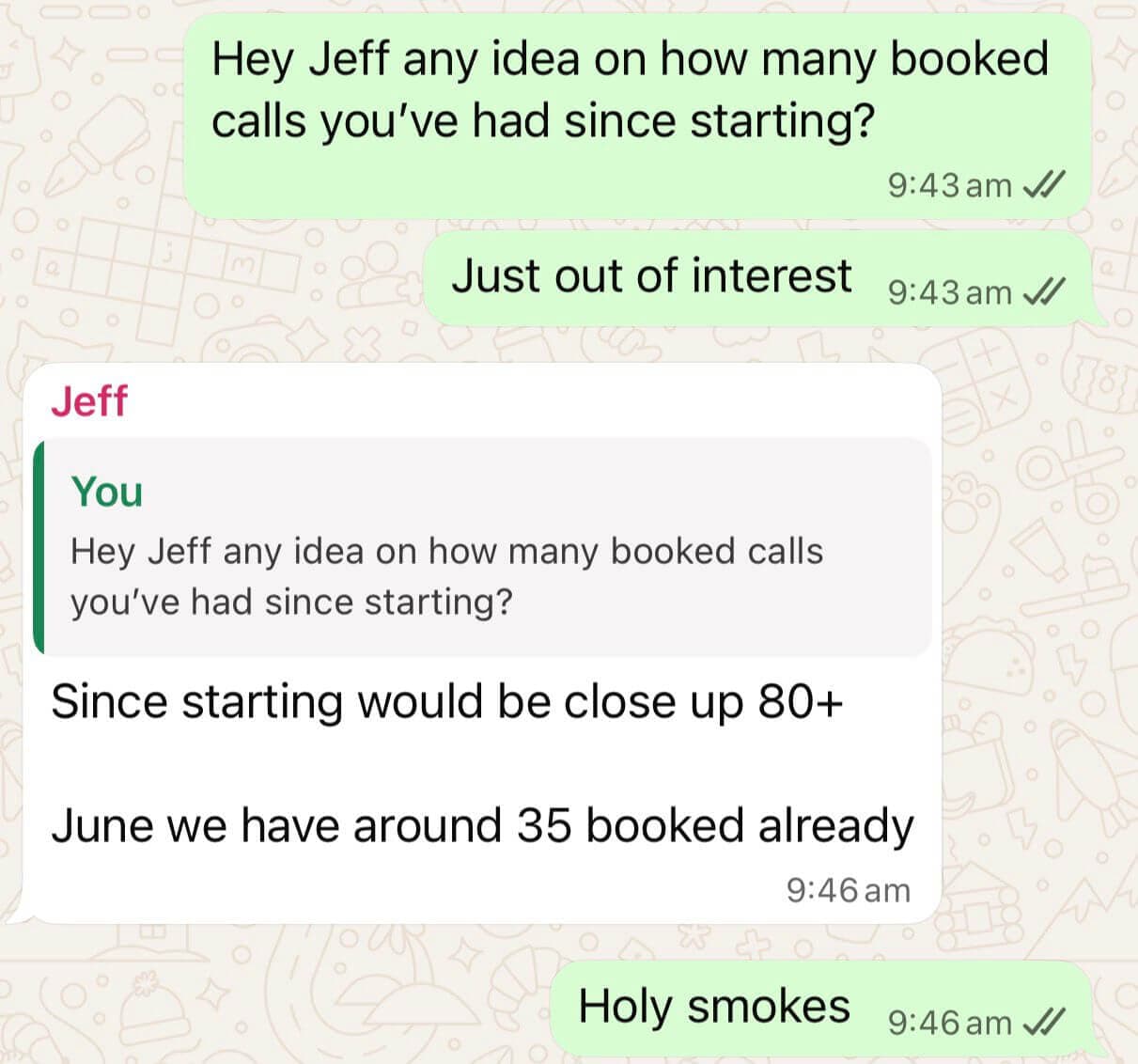WhatsApp chat reporting close to 80 booked calls since starting and around 35 booked calls already in June